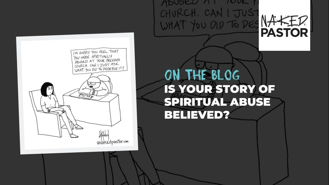 Challenging Spiritual Abuse and Validating Your Story