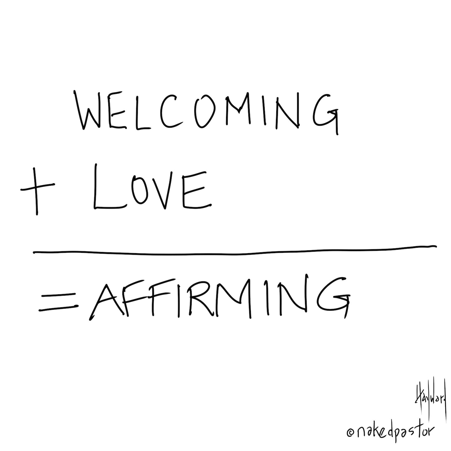 Affirming Digital Cartoon - by nakedpastor