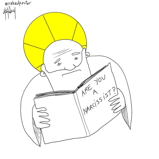 Is Your God a Narcissist Digital Cartoon - by nakedpastor