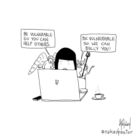 Be Vulnerable Digital Cartoon - by nakedpastor