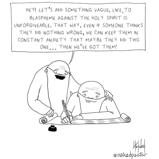 The Unforgivable Sin Blaspheme the Holy Spirit Digital Cartoon - by nakedpastor