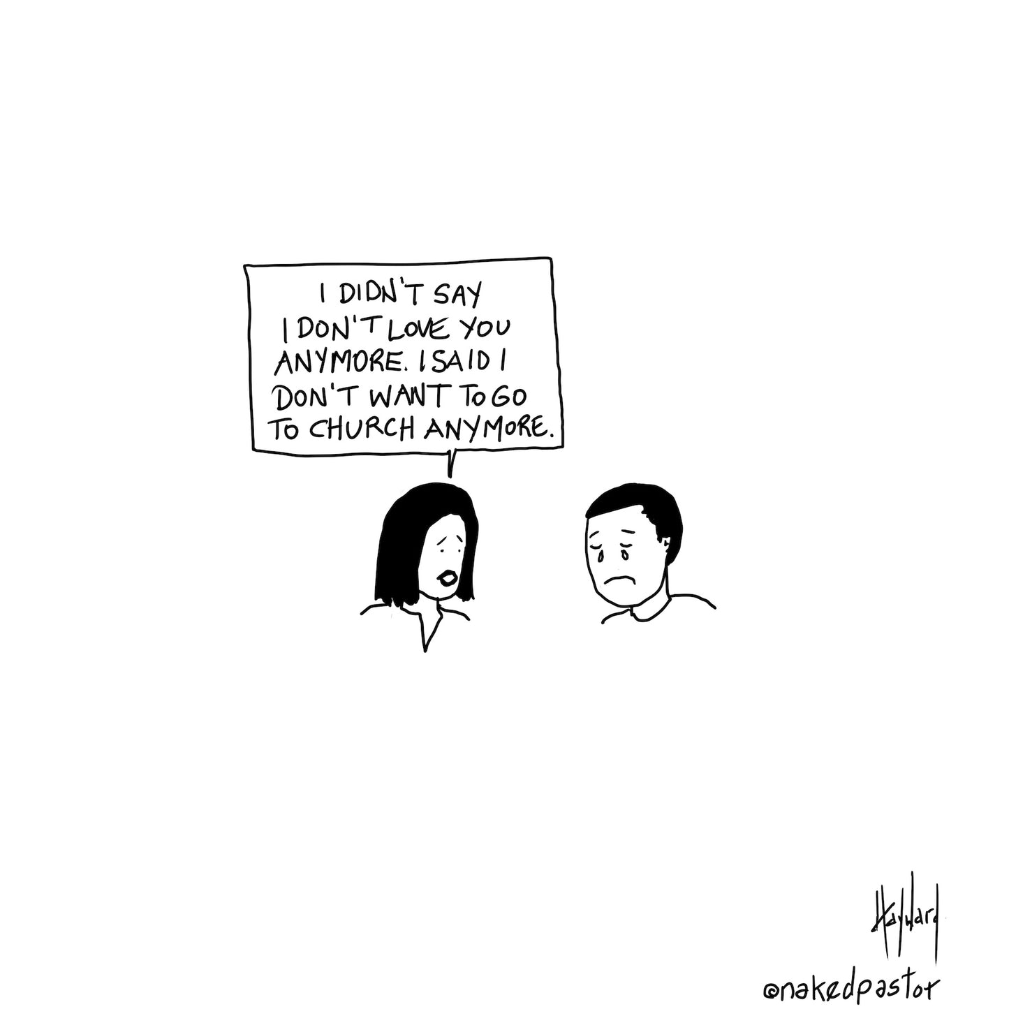 Didn't Say I Don't Love You Digital Cartoon - by nakedpastor