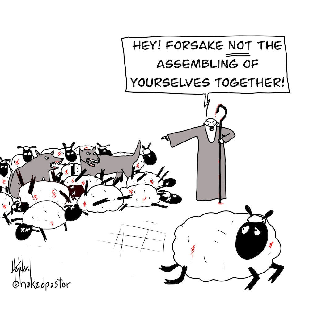 Forsake Not the Assembling Digital Cartoon - by nakedpastor