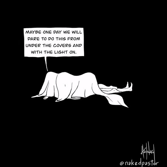 From Under the Covers Digital Cartoon - by nakedpastor