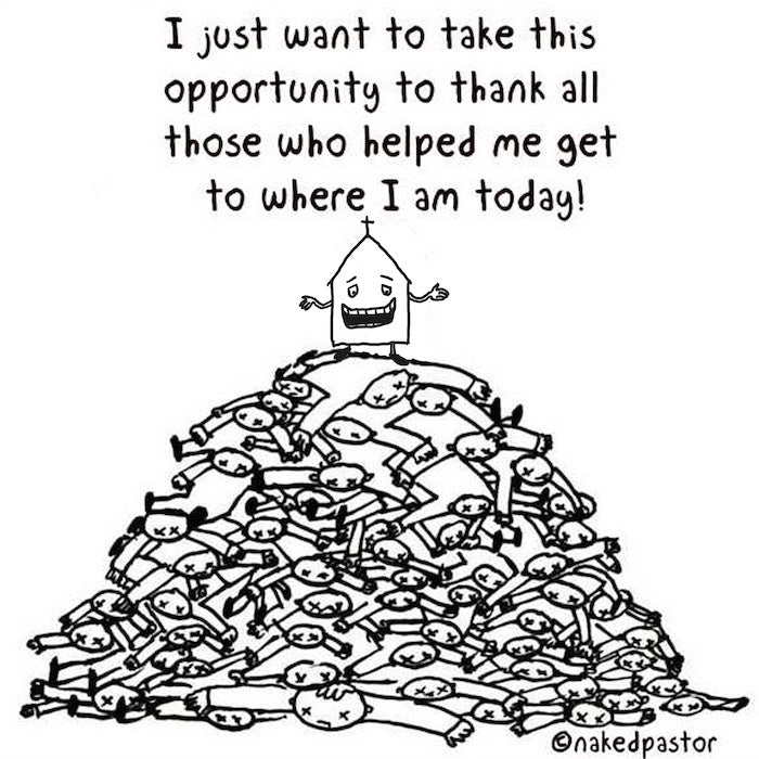Get To Where I Am Today Digital Cartoon - by nakedpastor