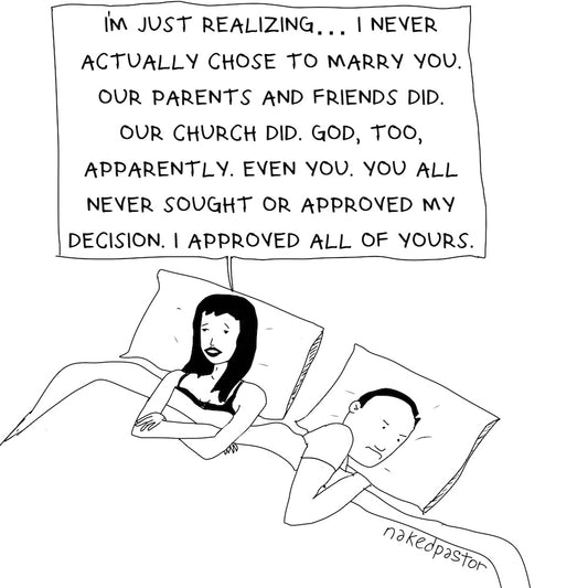 I Never Chose to Marry You Digital Cartoon-Digital Cartoons-nakedpastor