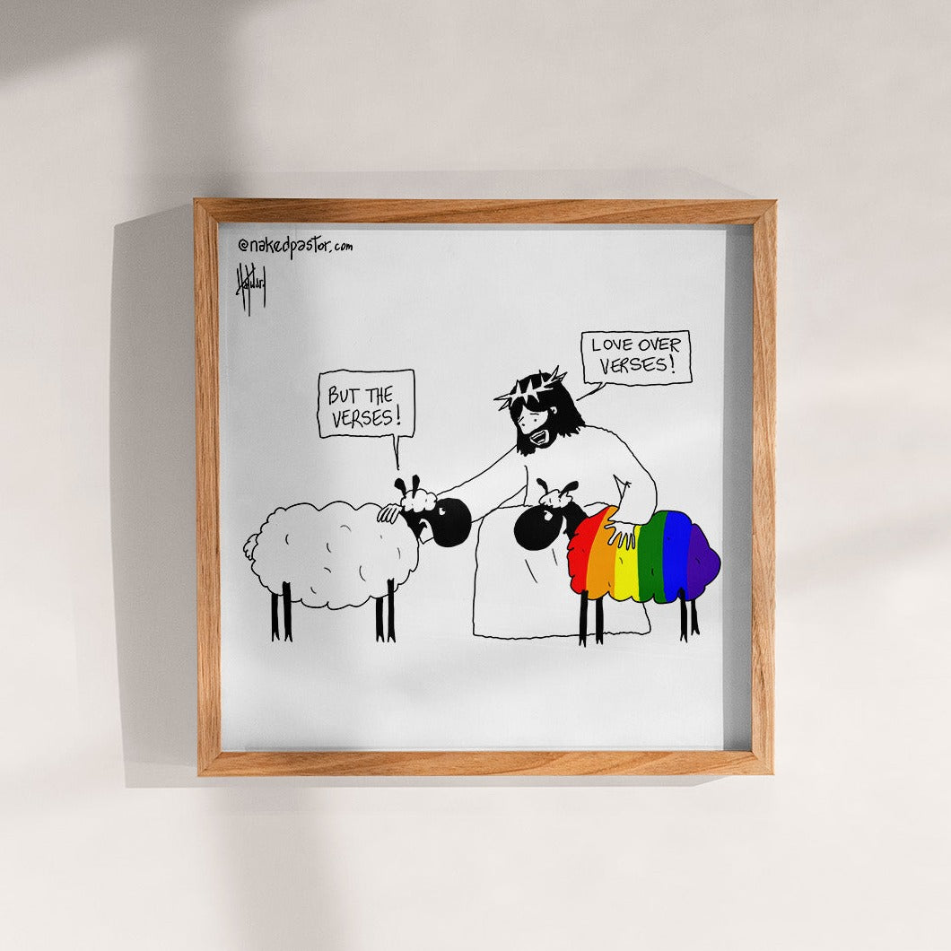 Love Over Verses Print - by nakedpastor