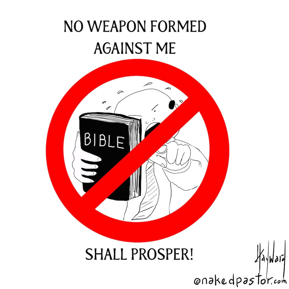 No Weapon Formed Against Me Digital Cartoon - by nakedpastor