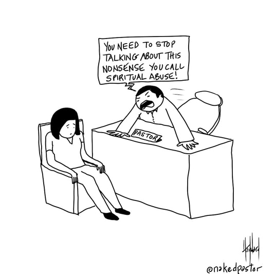 The Nonsense of Spiritual Abuse Digital Cartoon - by nakedpastor