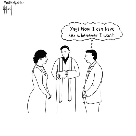 Sex Whenever Digital Cartoon - by nakedpastor