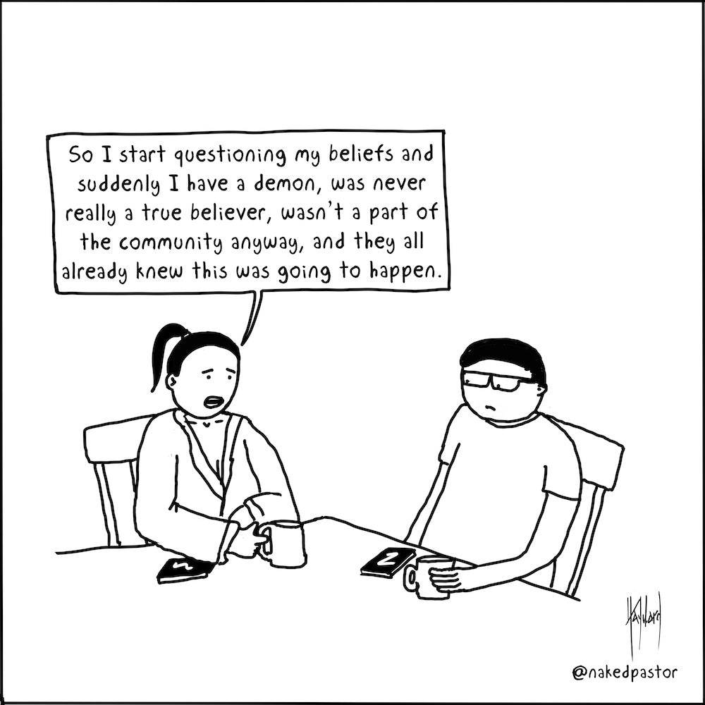 So I Start Questioning Digital Cartoon - by nakedpastor