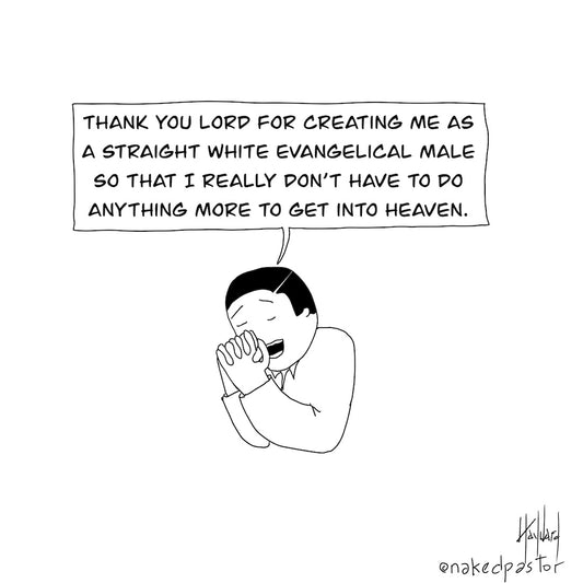 Straight White Evangelical Male Digital Cartoon - by nakedpastor