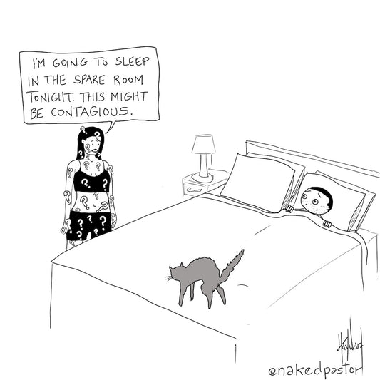 This Might Be Contagious Digital Cartoon - by nakedpastor