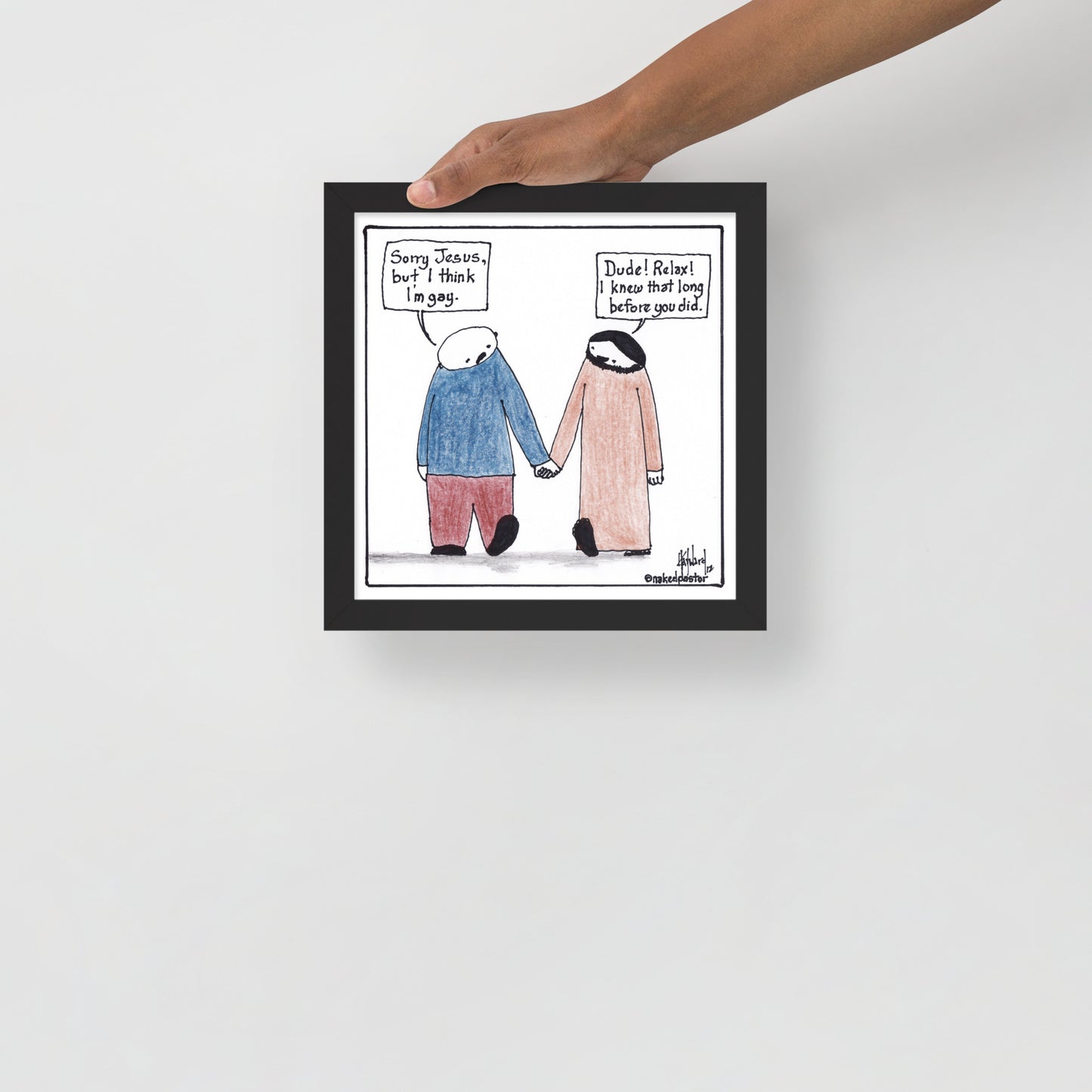 I Think I'm Gay Print - by nakedpastor