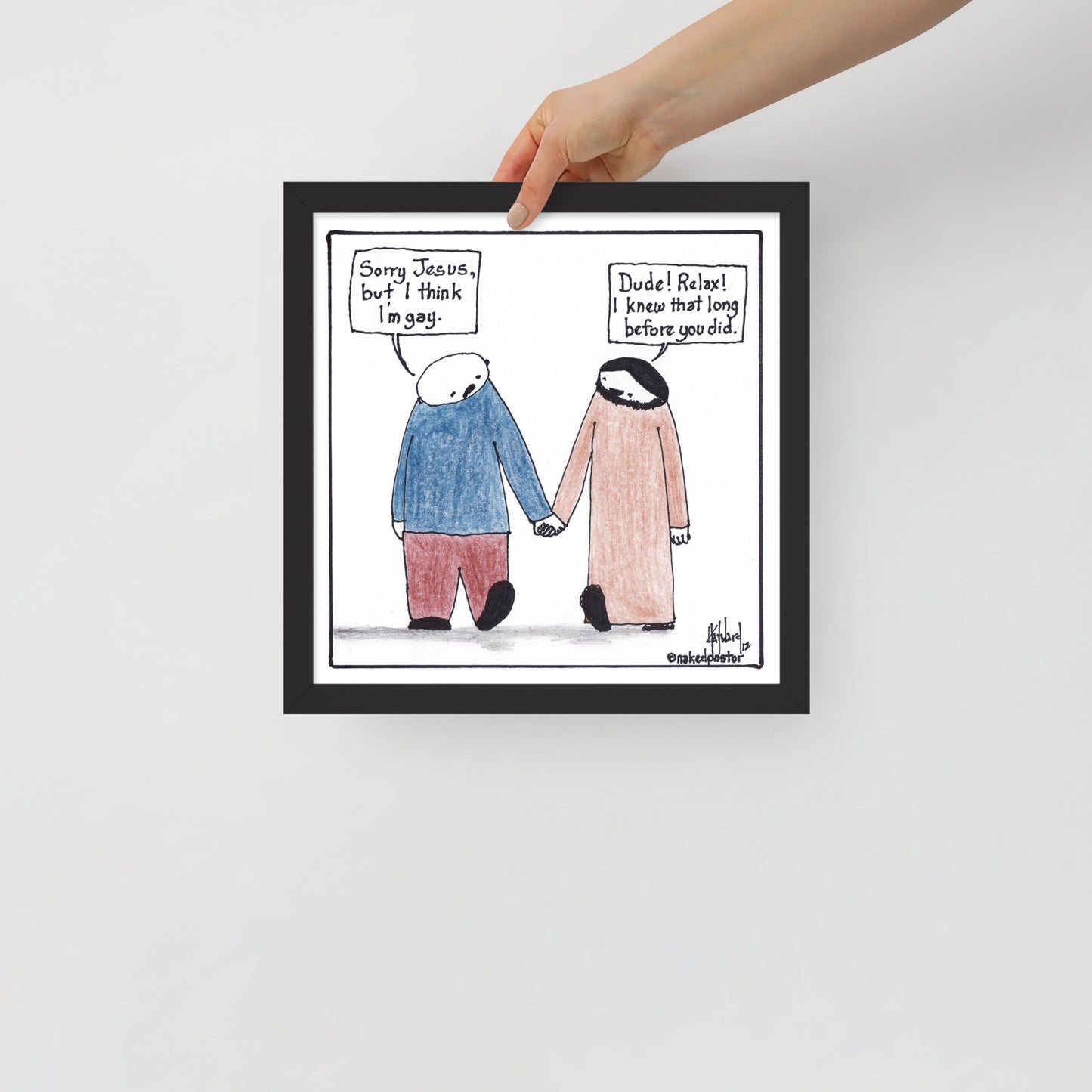 I Think I'm Gay Print - by nakedpastor