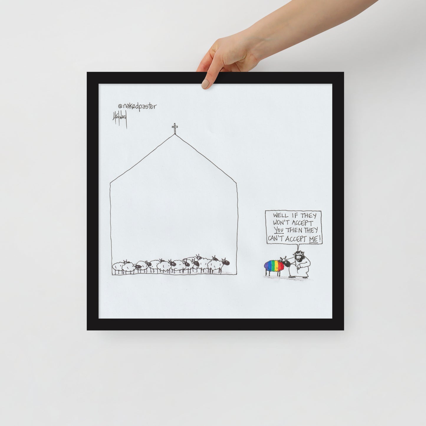 If They Won't Accept You Cartoon Print - by nakedpastor