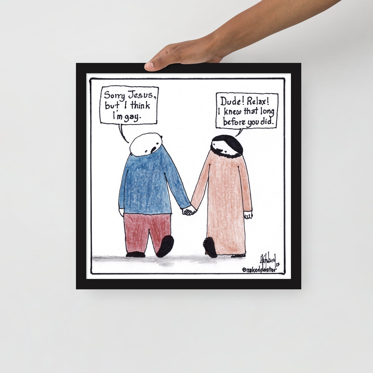 I Think I'm Gay Print - by nakedpastor