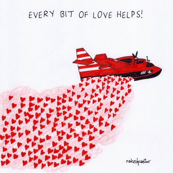 Every Bit of Love Helps Original Cartoon Drawing-Cartoons-nakedpastor