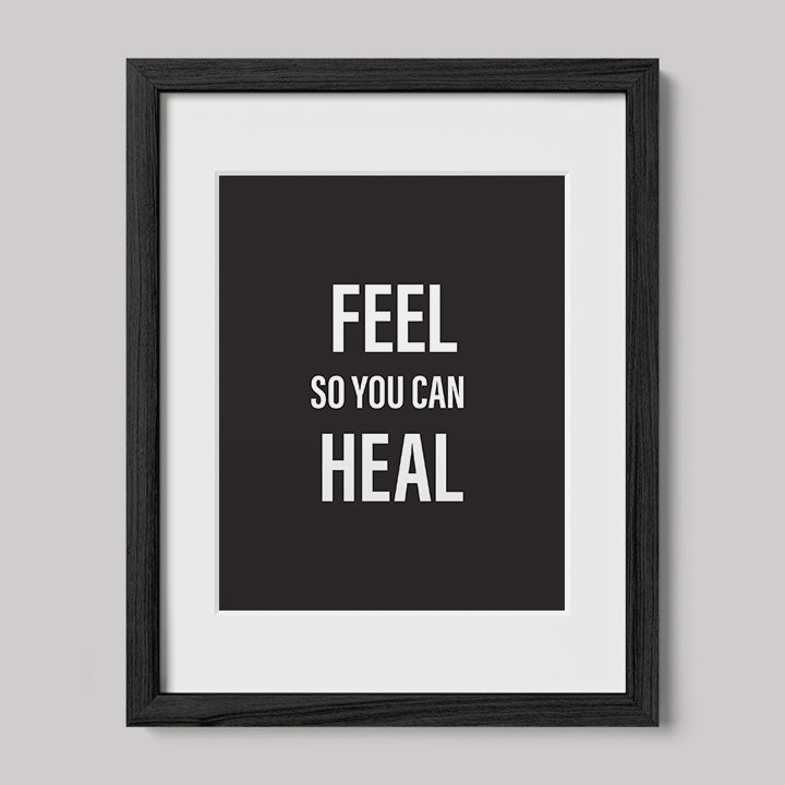 Feel So You Can Heal - Black