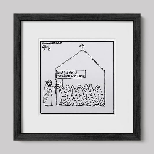 It Will Change Everything Print-Cartoons-nakedpastor