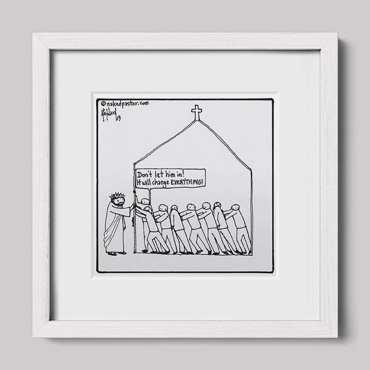 It Will Change Everything Print-Cartoons-nakedpastor
