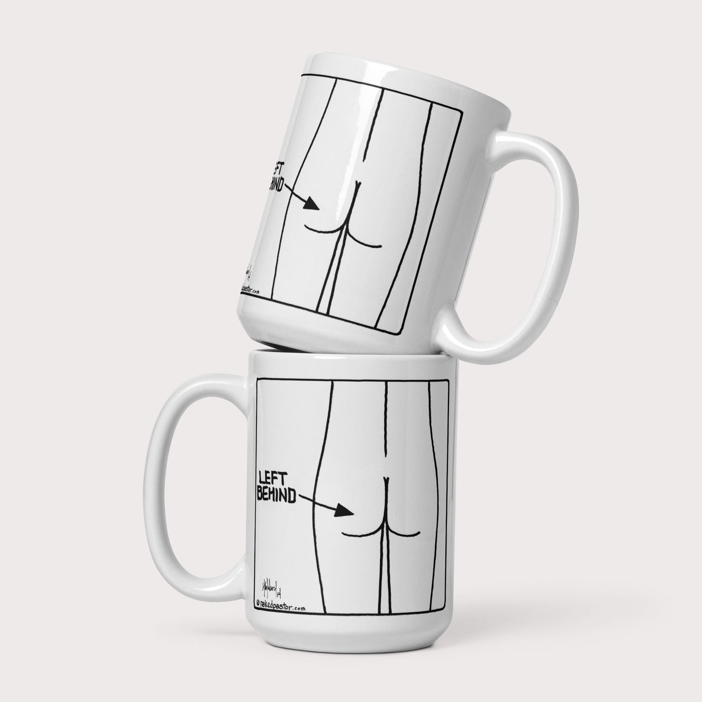 Left Behind Mug - by nakedpastor