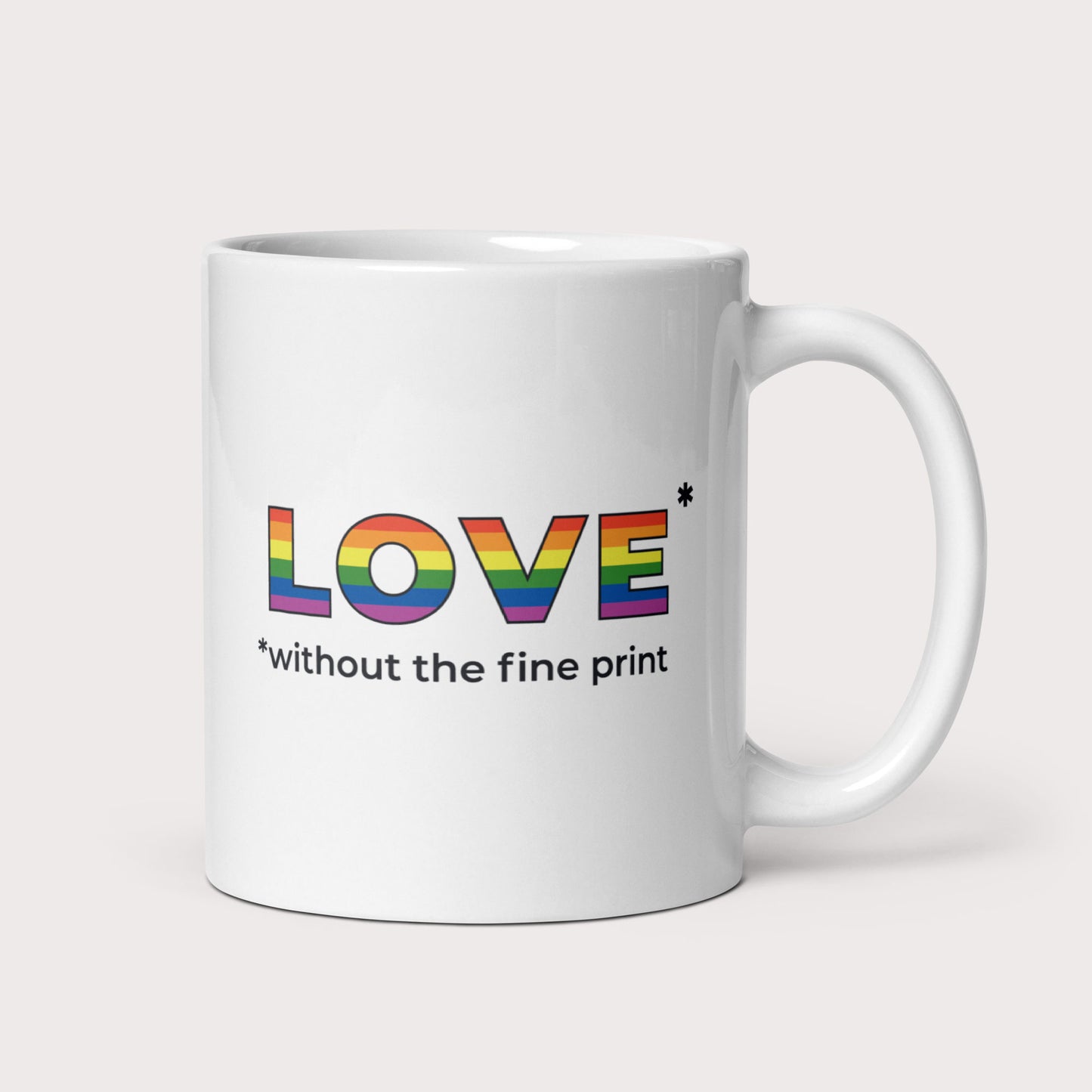 Love Without the Fine Print Mug - by nakedpastor
