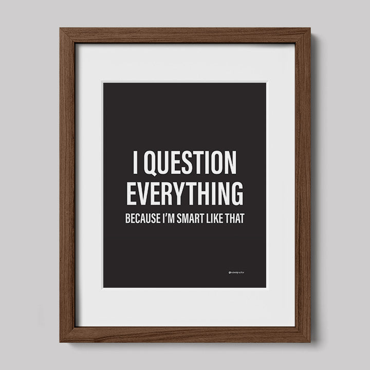 I Question Everything - Black-Drawings-nakedpastor