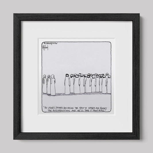 Women and the Resurrection Print-Cartoons-nakedpastor