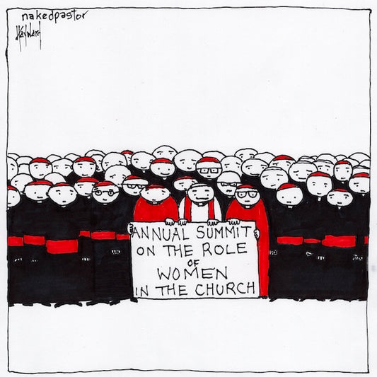 Annual Summit on the Role of Women in the Roman Catholic Church Digital Cartoon (Copy)-Digital Cartoons-nakedpastor