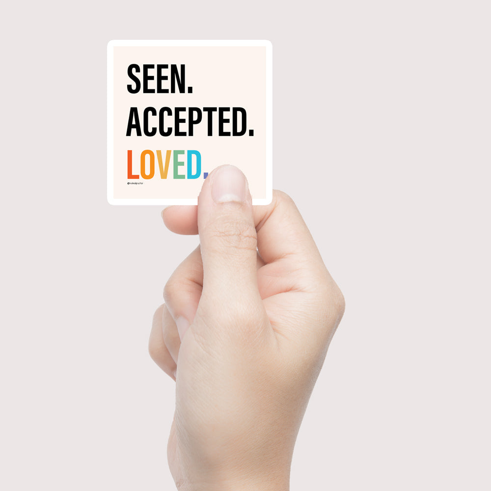Seen. Accepted. Loved. Sticker-Stickers-nakedpastor