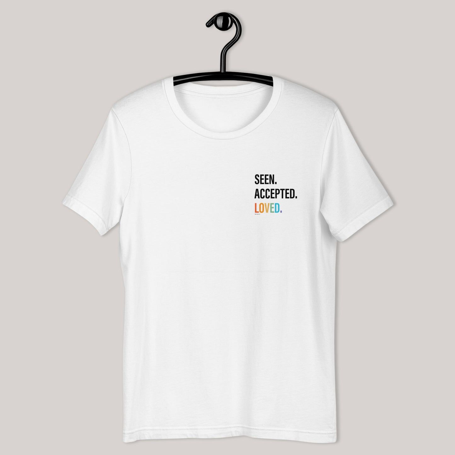 Seen. Accepted. Loved T-Shirt - by nakedpastor
