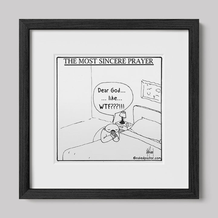 The Most Sincere Prayer Cartoon Print-Cartoons-nakedpastor