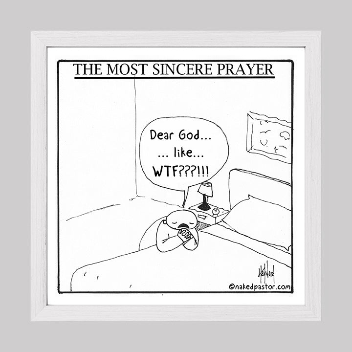 The Most Sincere Prayer Cartoon Print-Cartoons-nakedpastor
