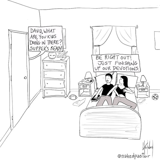 Finishing Up Our Devotions Digital Cartoon - by nakedpastor