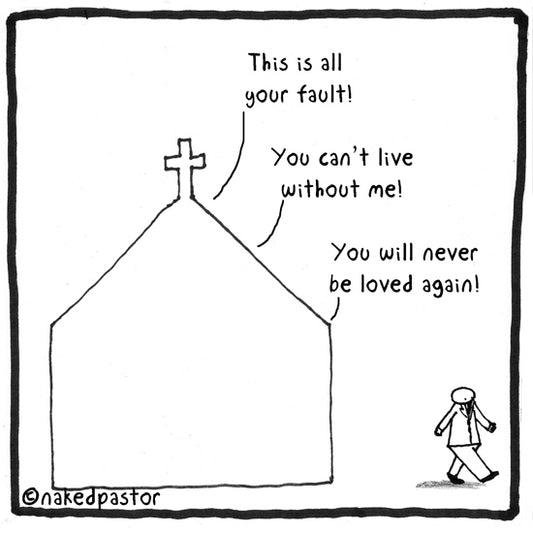 Leaving Your Ex (Church) Digital Cartoon - by nakedpastor