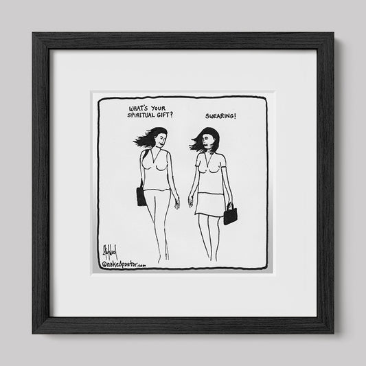 Swearing as a Spiritual Gift Cartoon Print-Cartoons-nakedpastor