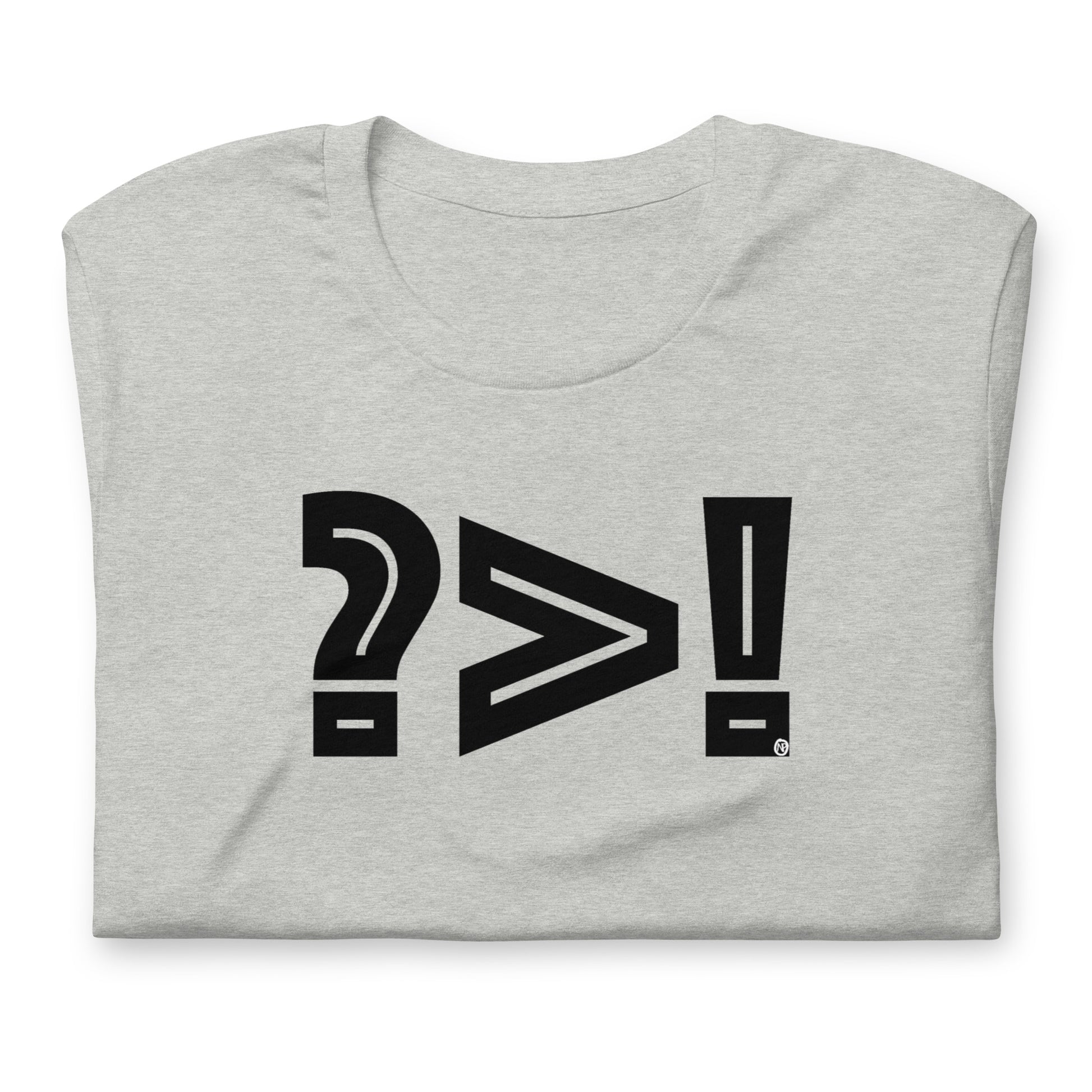 Questions are Greater Than Answers T-Shirt - by nakedpastor