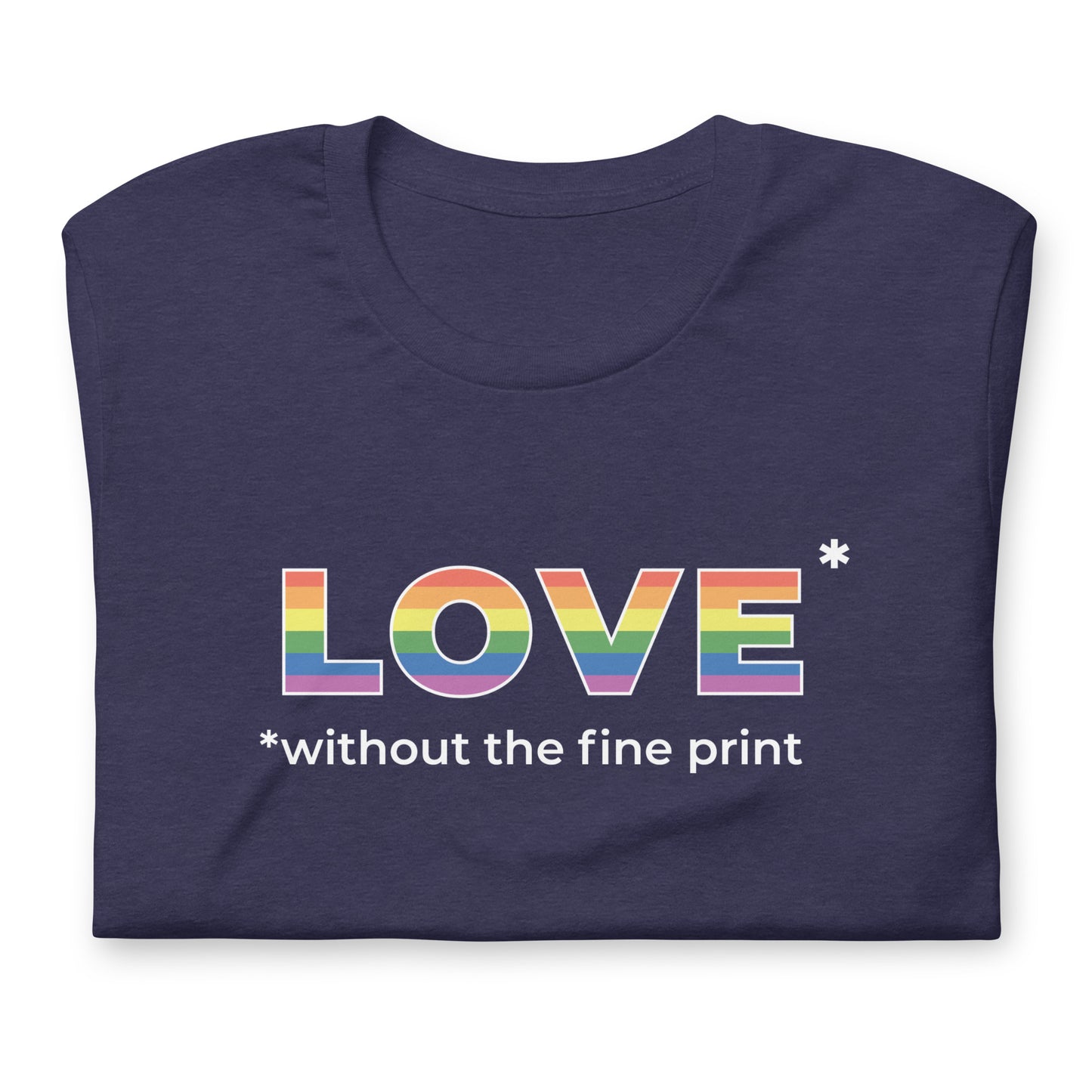 Love without the Fine Print T-shirt - by nakedpastor