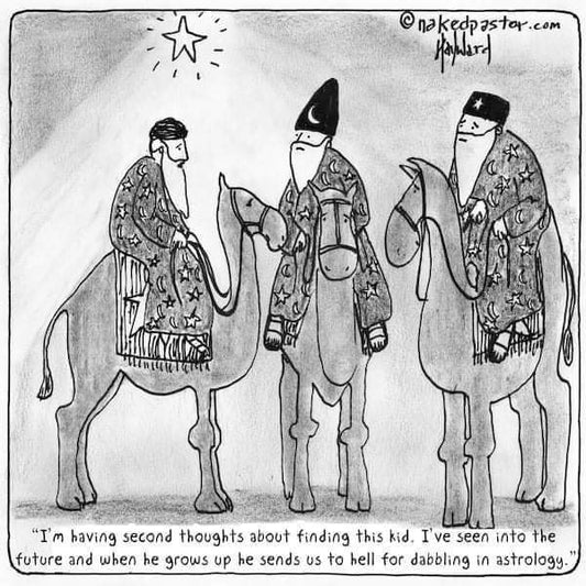The Wise Men and Astrology Digital Cartoon - by nakedpastor