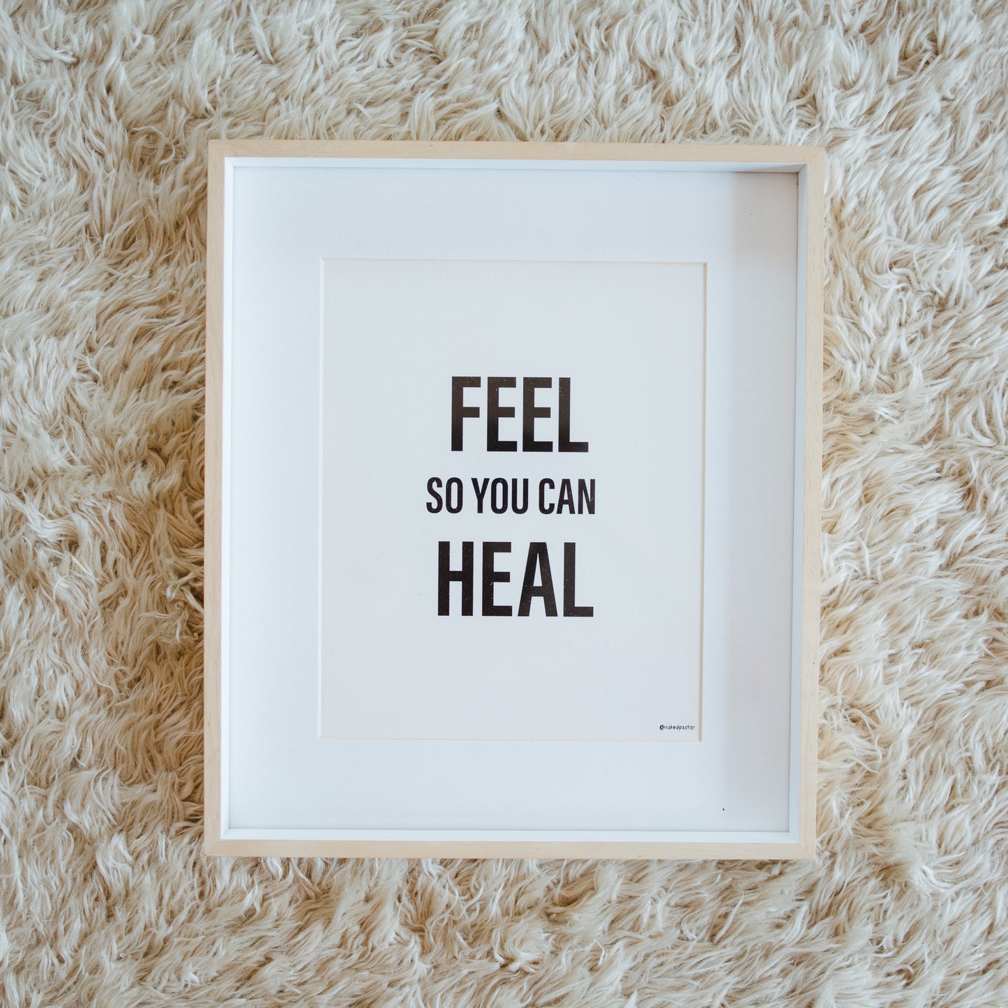 Feel So You Can Heal - Off-White - by nakedpastor