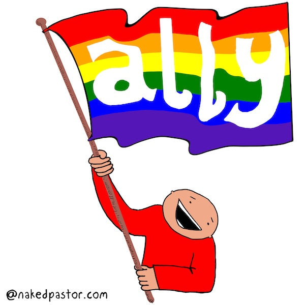 Ally Digital Cartoon - by nakedpastor