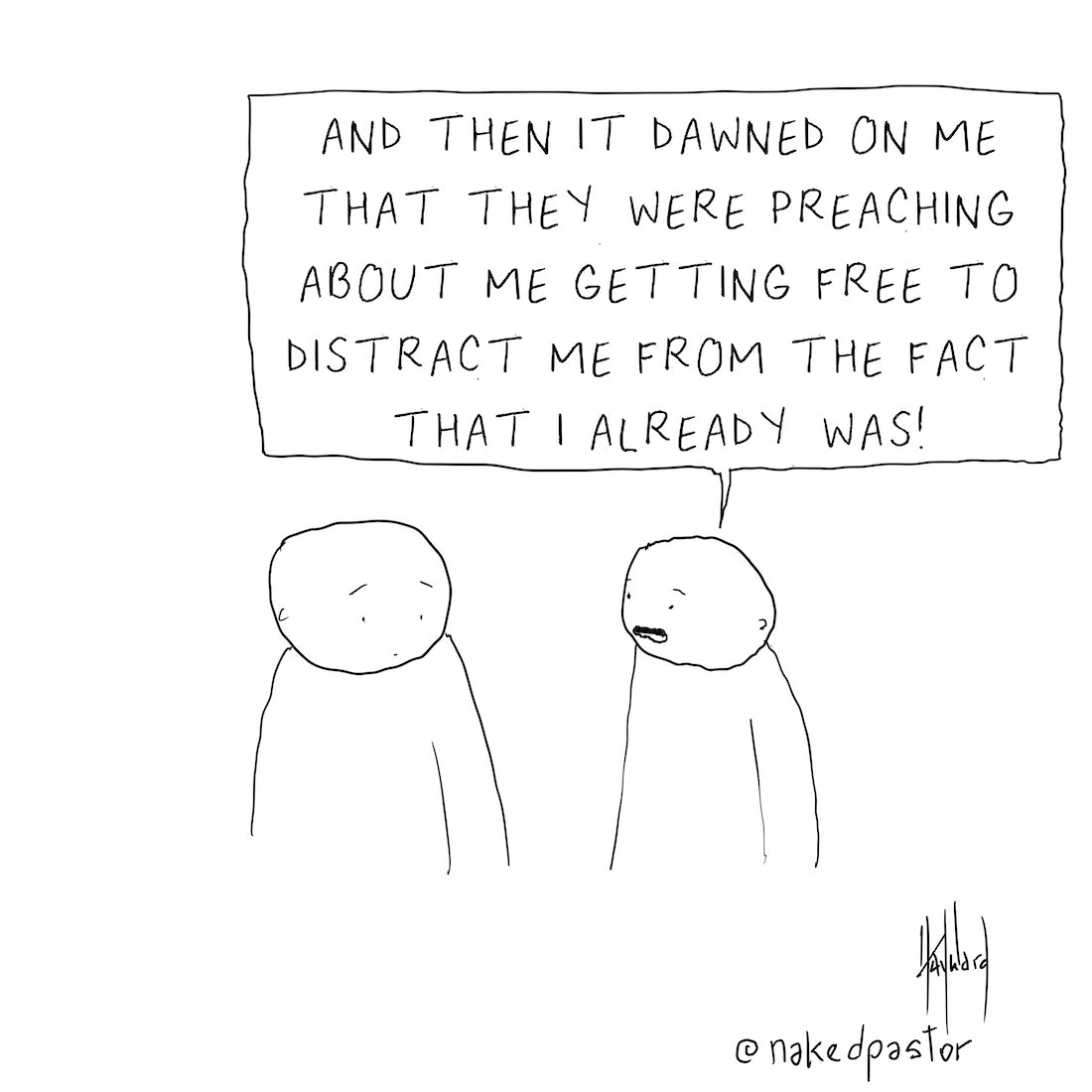 Don't Be Distracted from Freedom Digital Cartoon - by nakedpastor