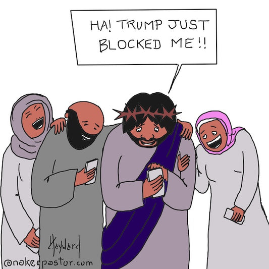 Blocked By Trump Digital Cartoon - by nakedpastor