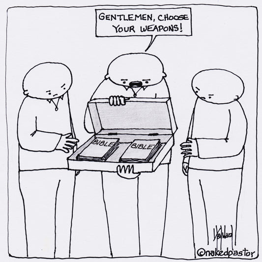 Choose Your Weapon Digital Cartoon - by nakedpastor