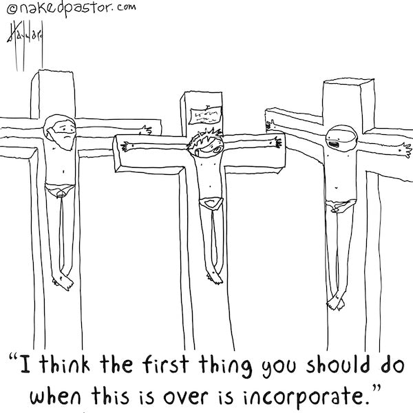 Christ Incorporated Digital Cartoon - by nakedpastor