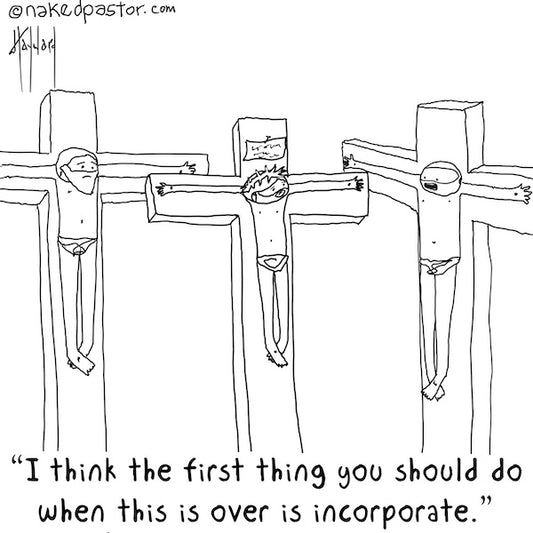 Christ Incorporated Digital Cartoon - by nakedpastor
