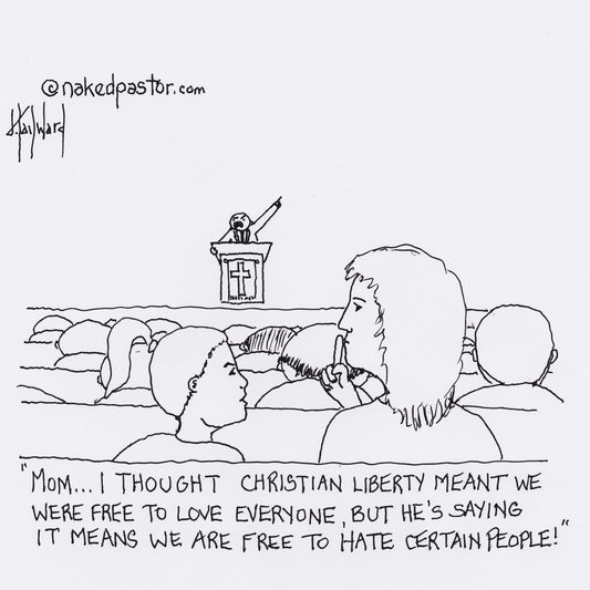 Christian Liberty Digital Cartoon - by nakedpastor