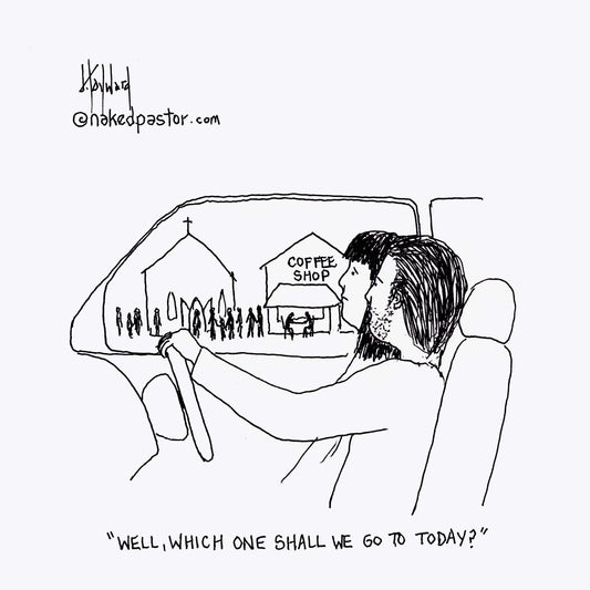 Church or Coffee Shop Digital Cartoon - by nakedpastor
