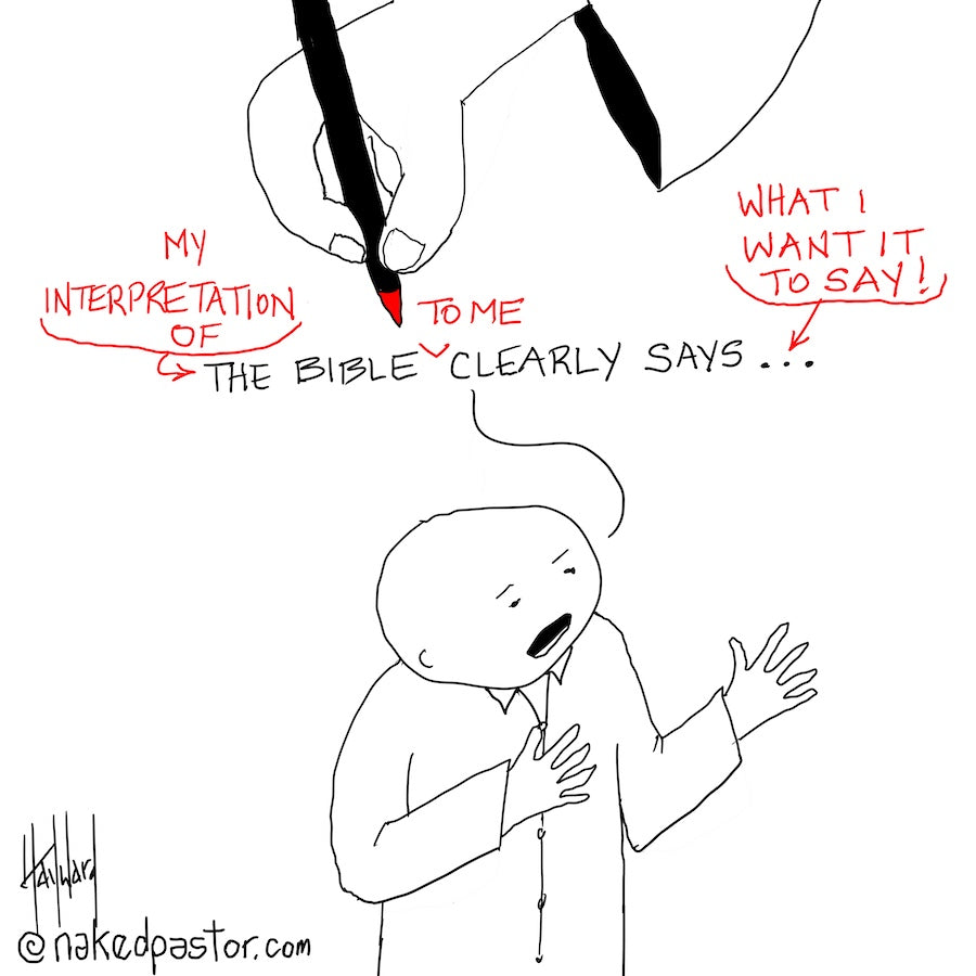 Clearly the Bible Says Digital Cartoon - by nakedpastor